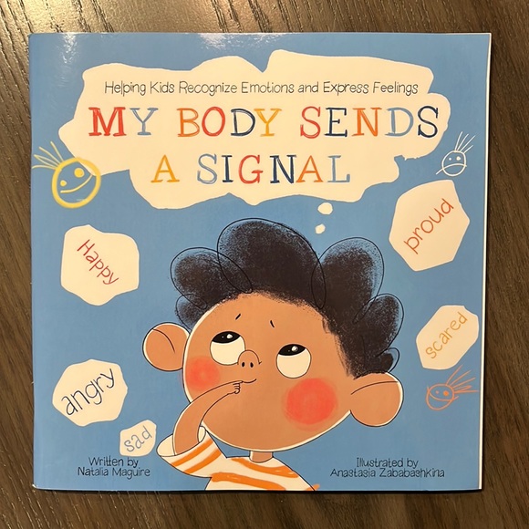 NEW Children’s Book “My Body Sends A Signal” by Natalie Maguire - Picture 2 of 8